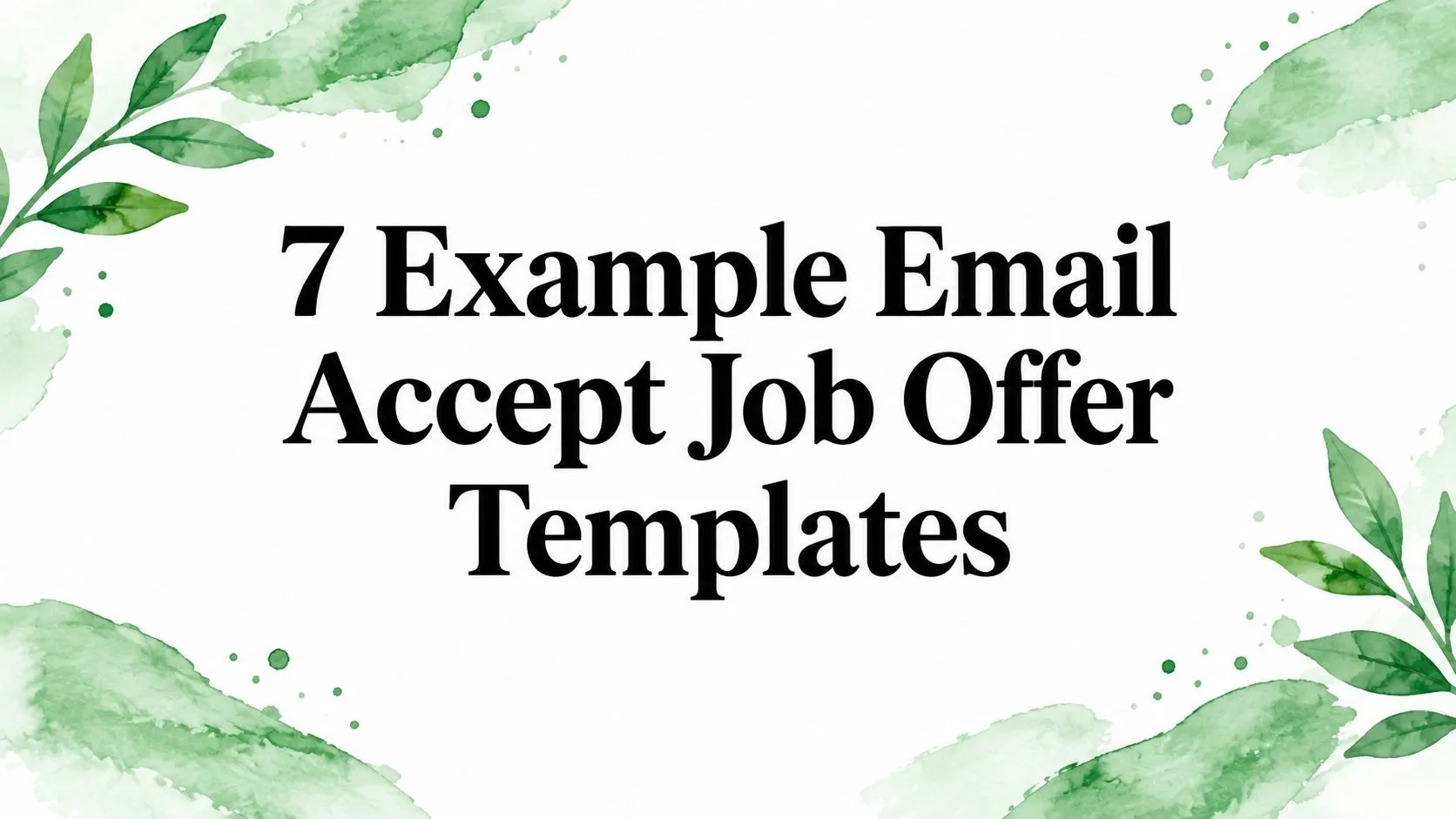 7 Example Email Accept Job Offer Templates