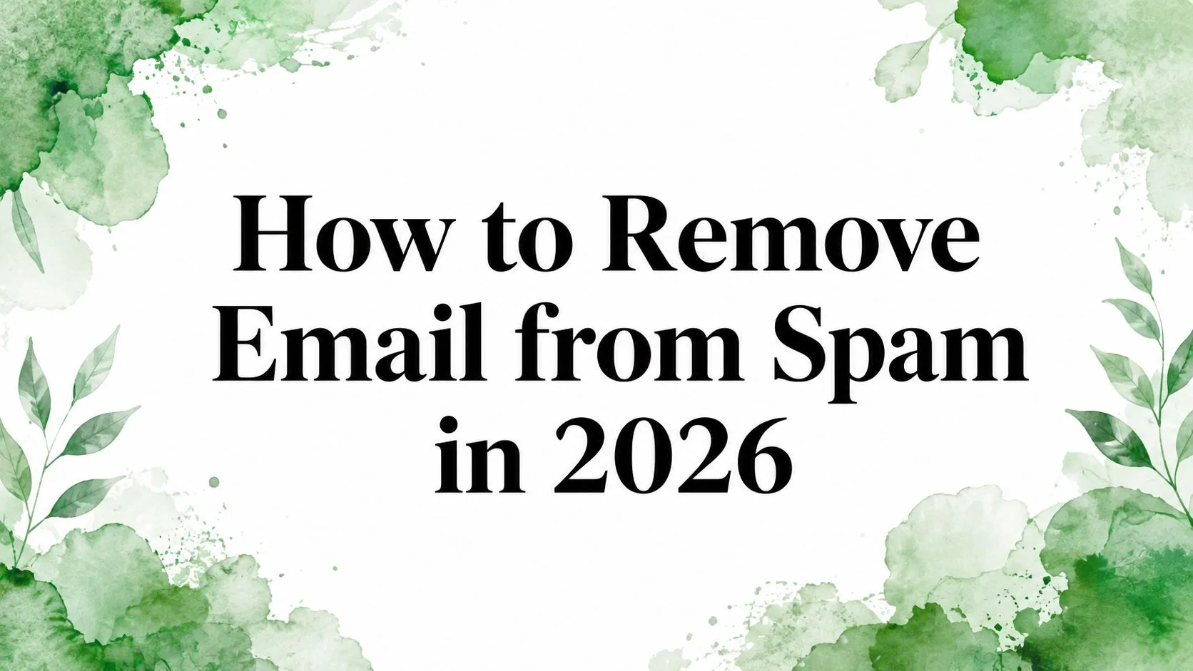 Jak usunąć e-mail ze spamu w 2026 roku