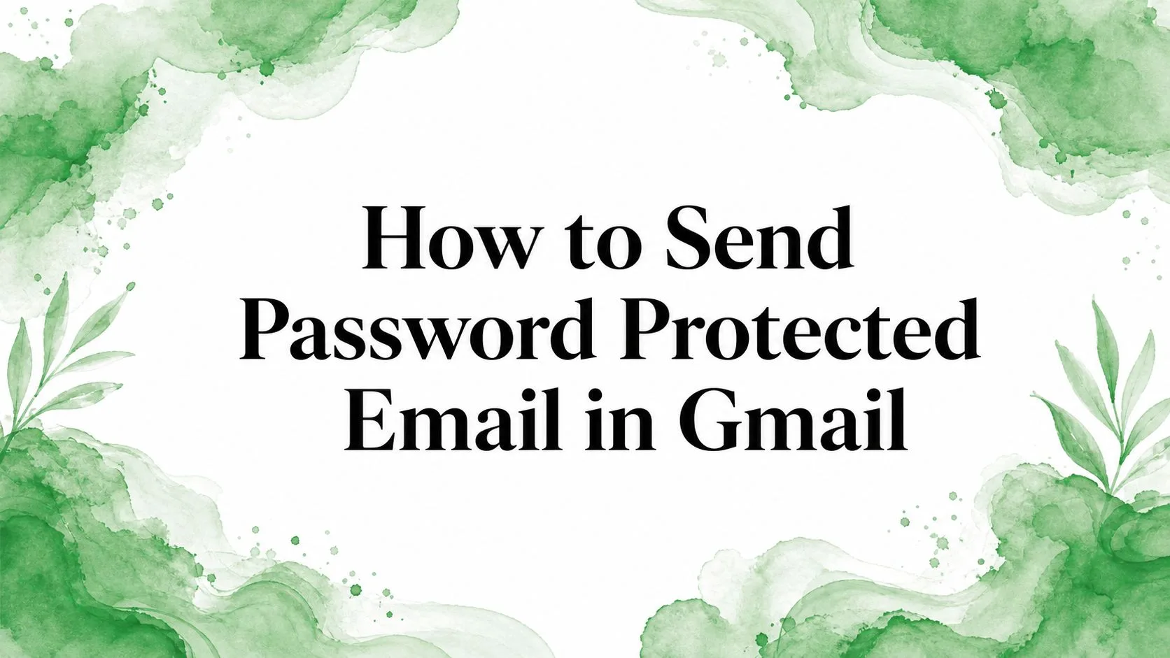 Wie man passwortgeschützte E-Mails in Gmail versendet