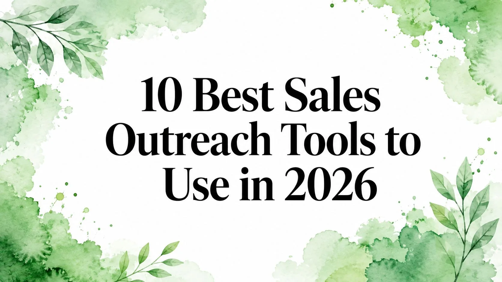 I 10 migliori strumenti di sales outreach da usare nel 2026